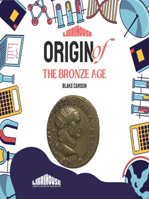 cover image of Origin of the Bronze Age